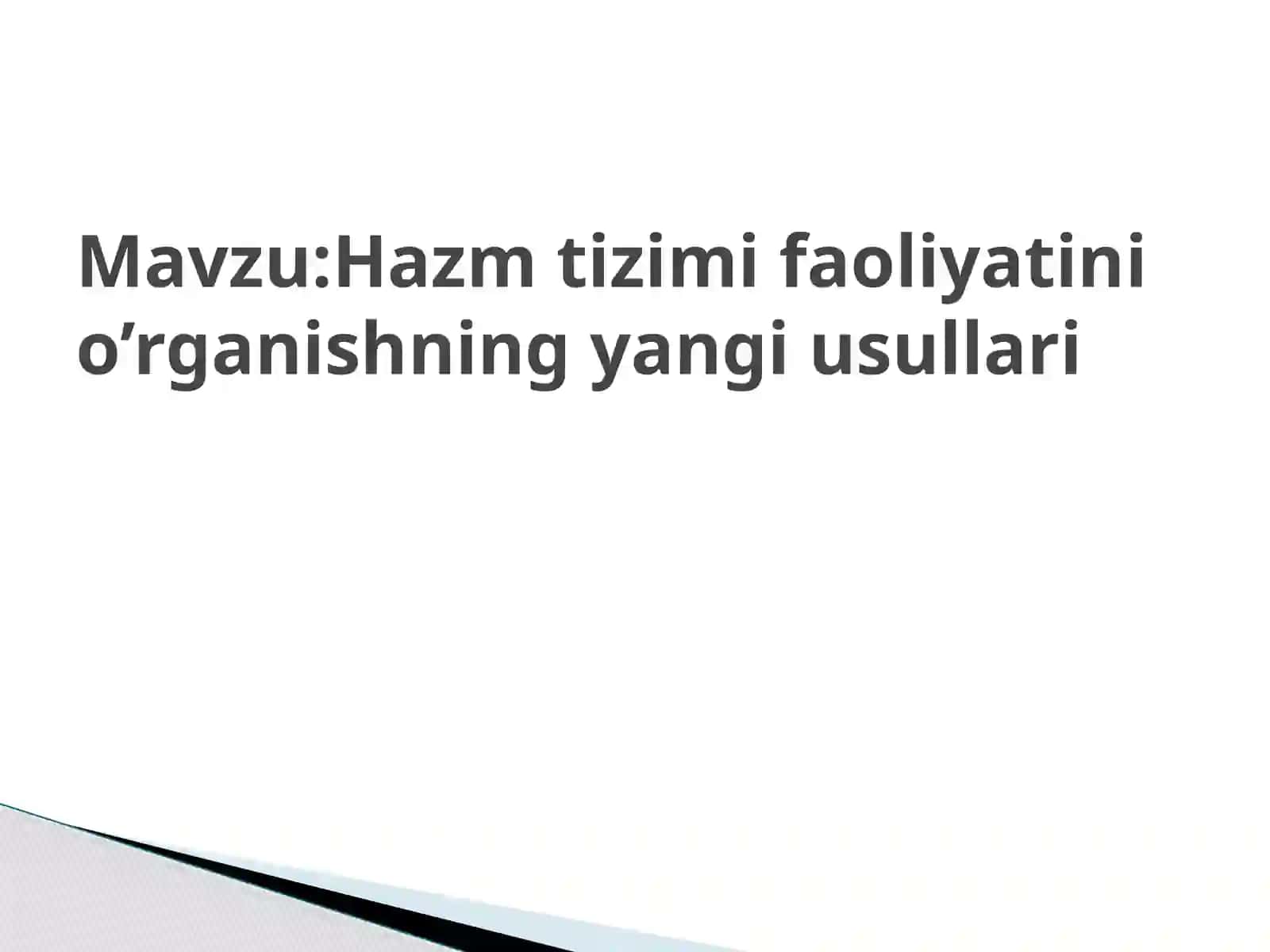 Hazm-tizimi faoliyatini o'rganishning yangi usullari 2