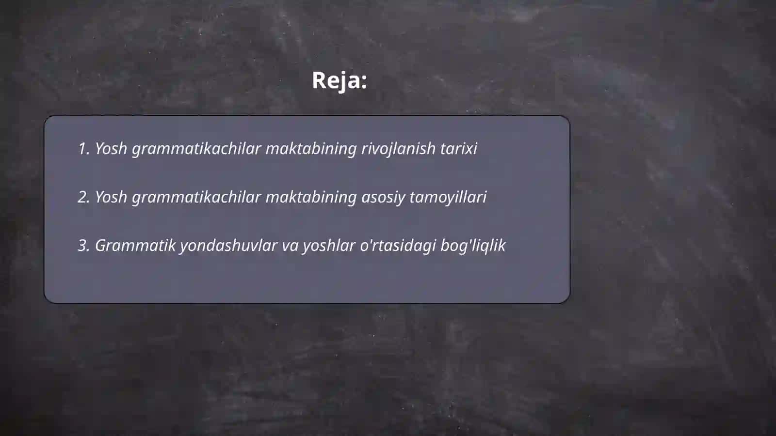 Yosh grammatikachilar maktabining yutuqlari va cheklangan jihatlari 2