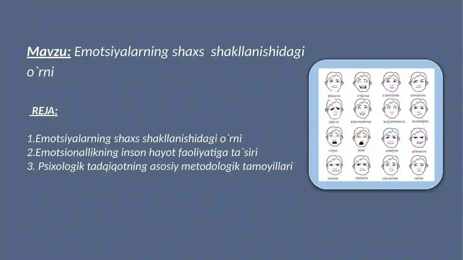 Emotsiyalarning shaxs shakllanishidagi o'rni 2