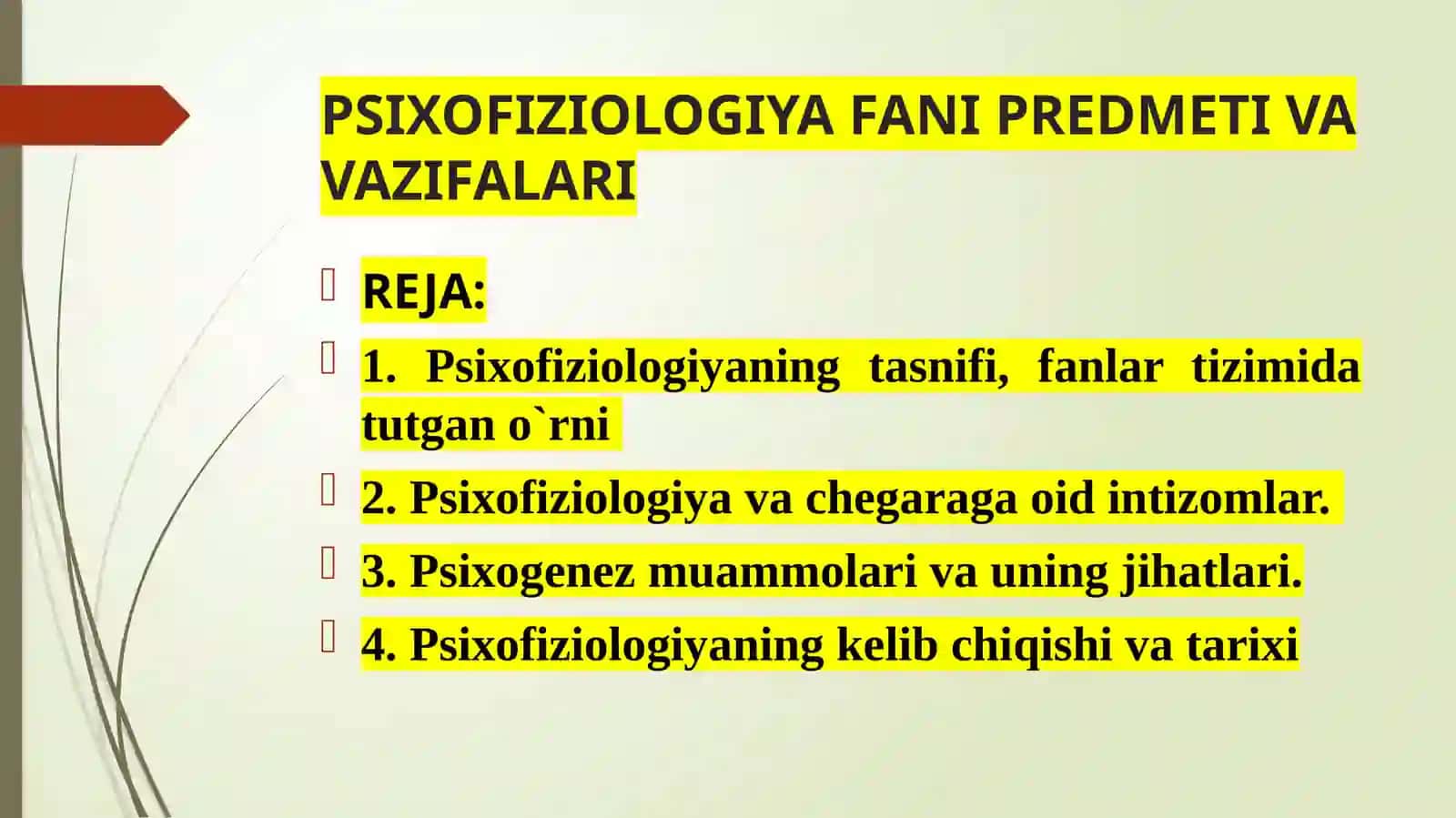 Psixofiziologiya FANI predmeti va vazifalari 2