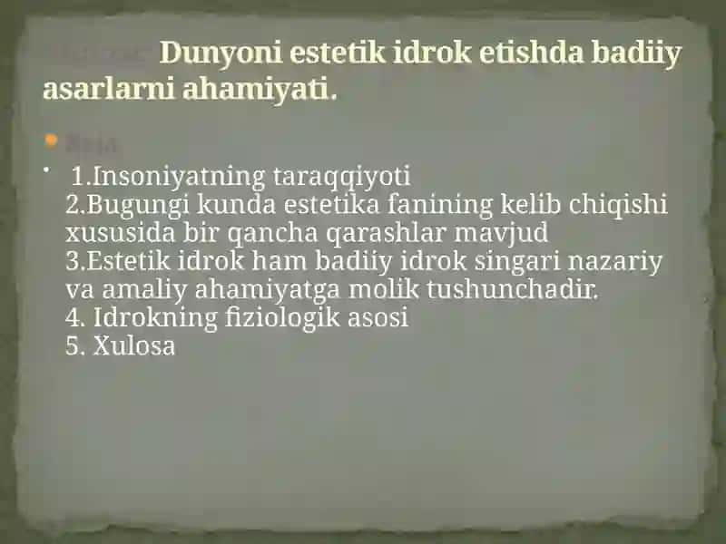 Dunyoni estetik idrok etishda badiiy asarlarni ahamiyati 2