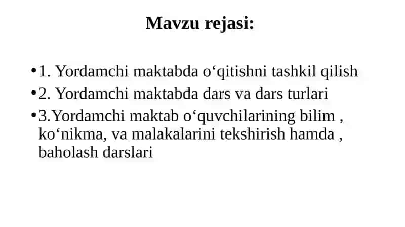 Ma’ruza: Yordamchi maktablarda ta’lim nazariyasi 2