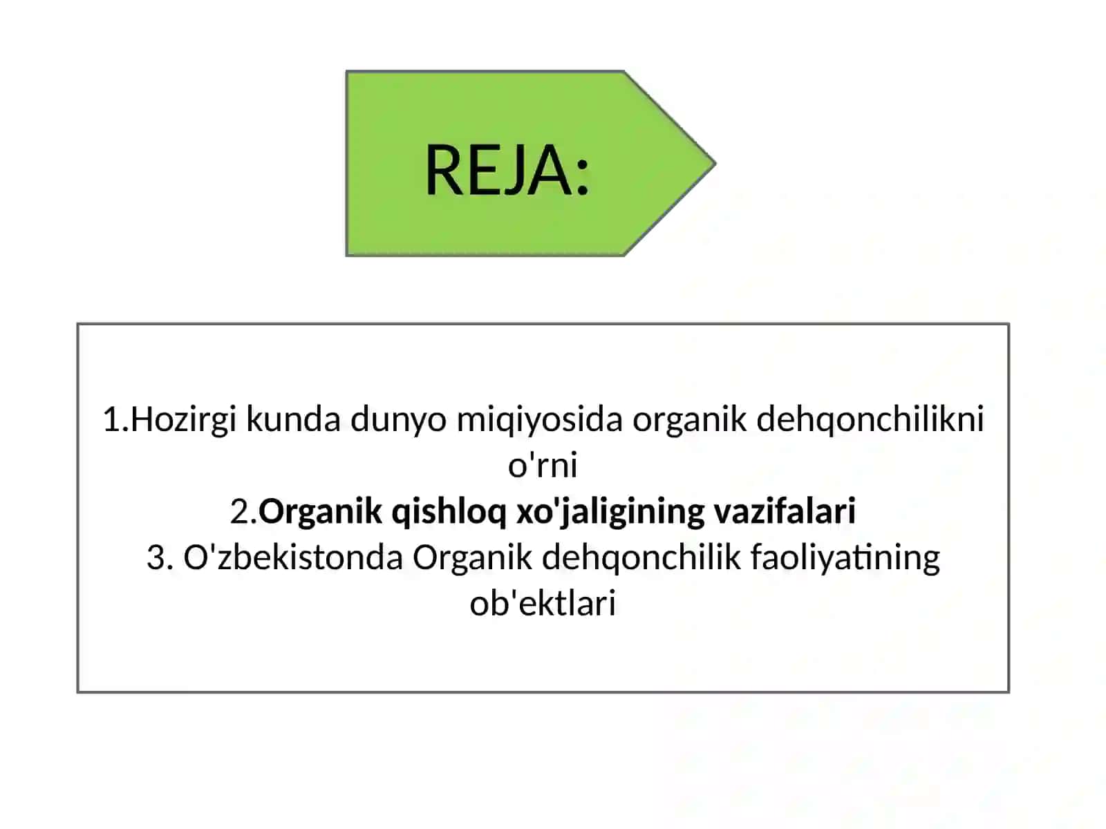 Organik qishloq xo'jaligining vazifalari 2