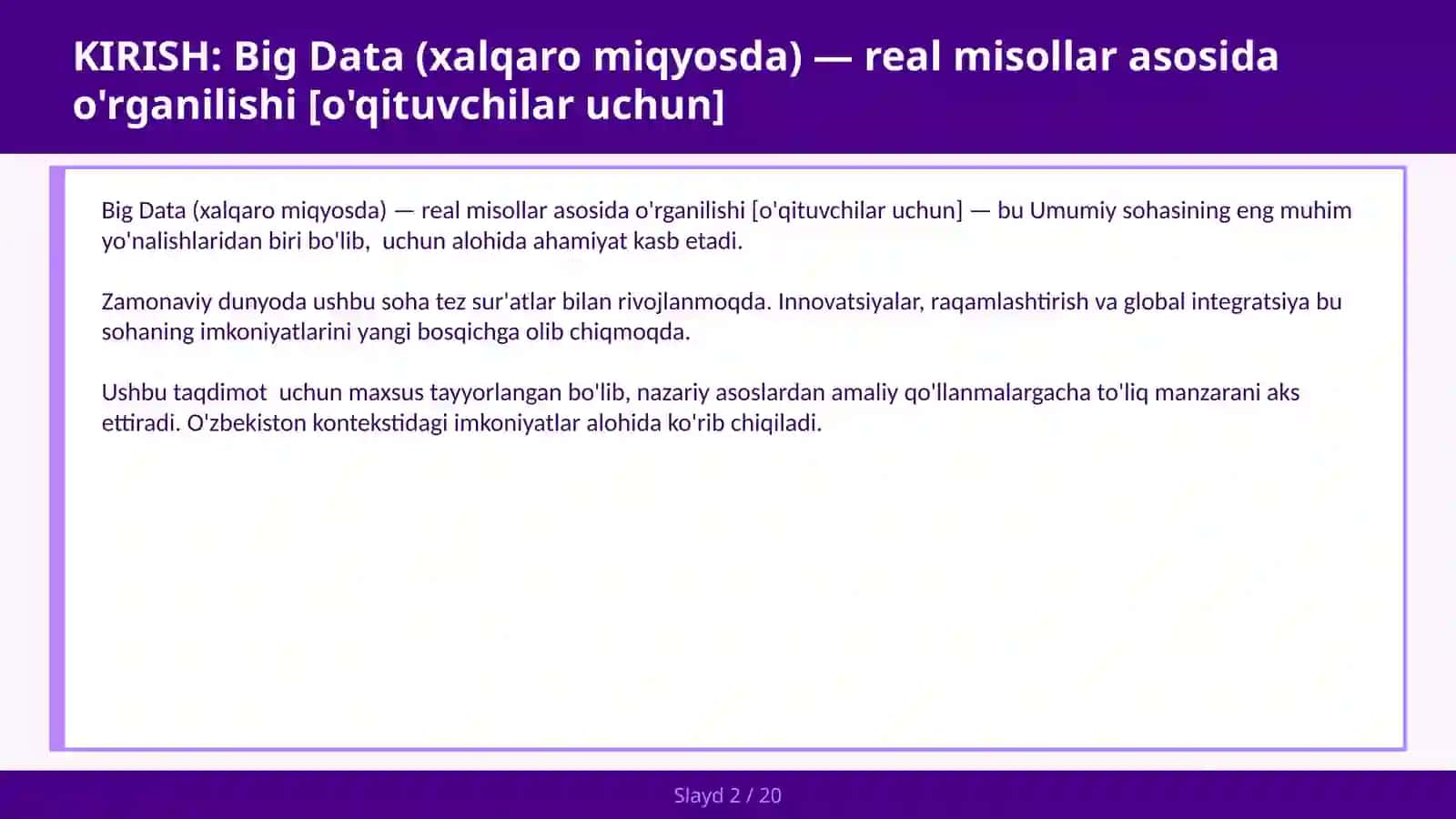 Big Data (XALQARO MIQYOSDA) — REAL MISOLLAR ASOSIDA O'RGANILISHI [O'QITUVCHILAR UCHUN] 2