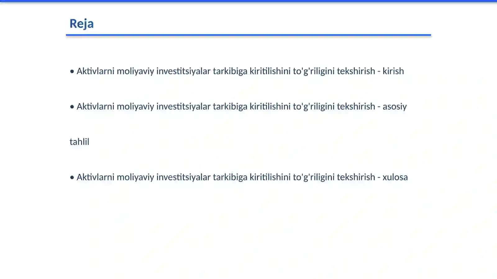 Aktivlarni moliyaviy investitsiyalar tarkibiga kiritilishini to'g'riligini tekshirish 2