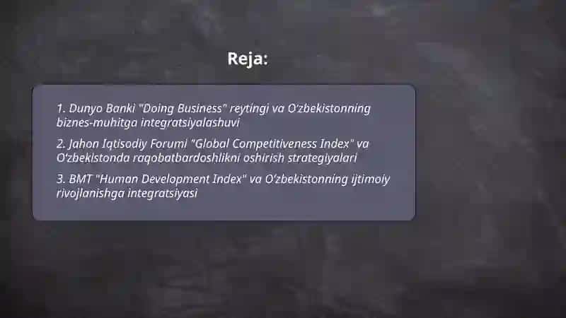 Iqtisodiy va ijtimoiy sohadagi ustuvor halqaro reytinglar va ularga O‘zbekistonning integratsiyalashuvi 2