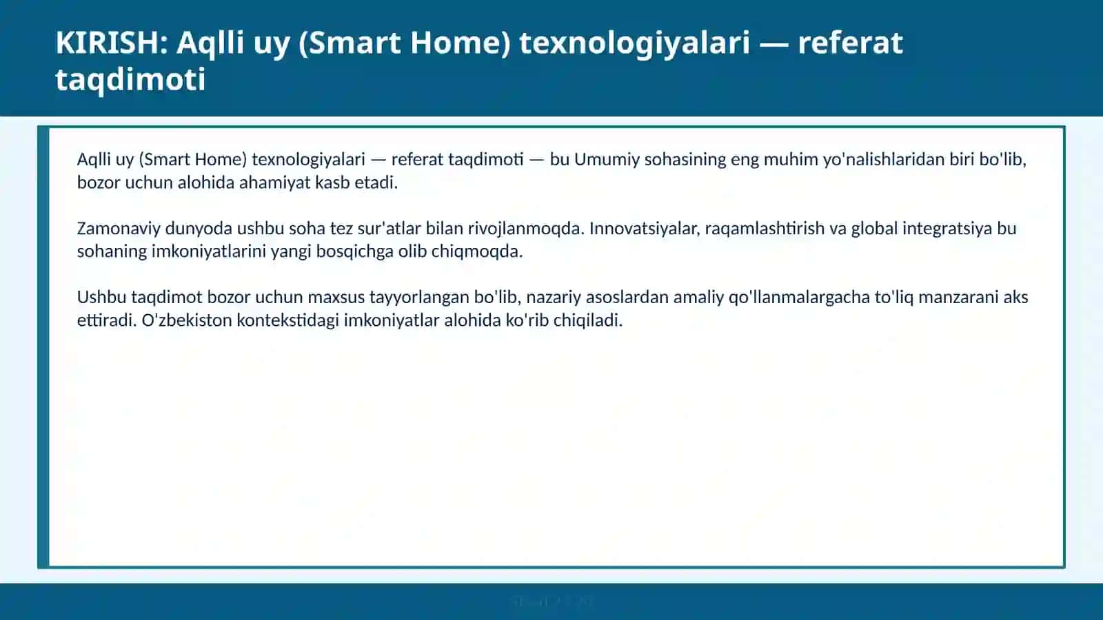 Aqlli uy (Smart Home) texnologiyalari — referat taqdimoti 2