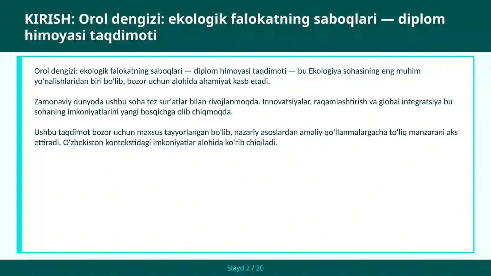 Orol dengizi: ekologik falokatning saboqlari — diplom himoyasi taqdimoti 2