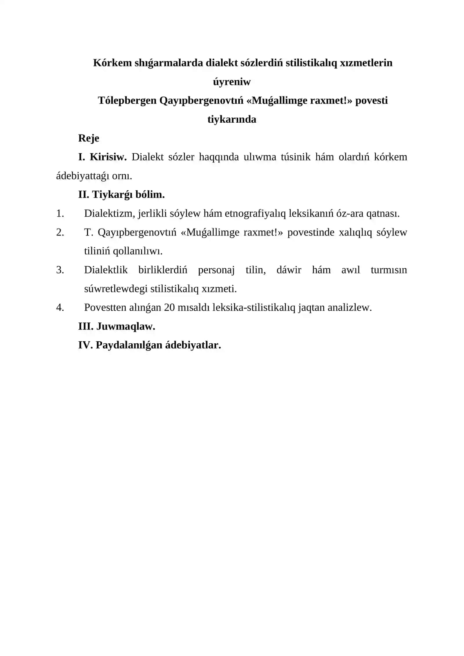 Kórkem shıǵarmalarda dialekt sózlerdiń stilistikalıq xızmetlerin úyreniw 2
