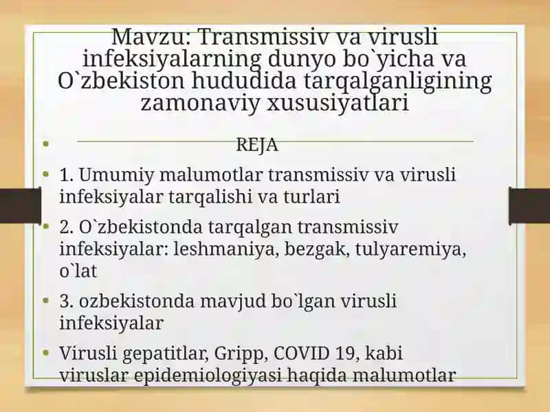 Transmissiv virusli infeksiyalarning dunyobo`yichava O`zbekiston hududidatarqalganligining zamonaviy xususiyatlari 2
