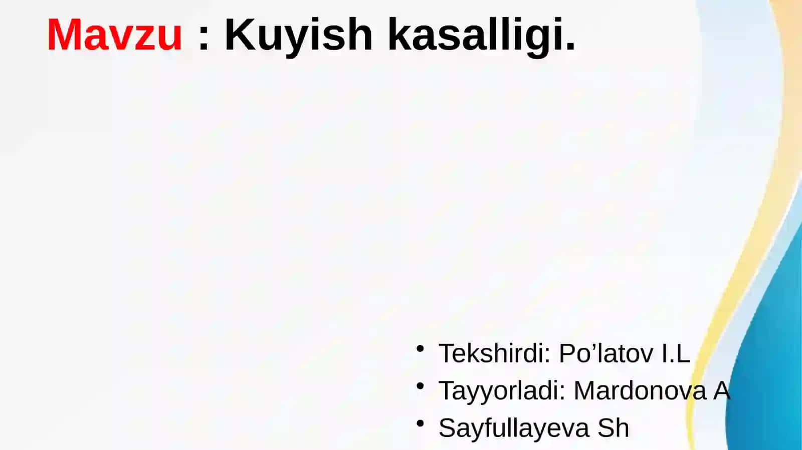 Kuyish kasalligi va uning darajalari 2