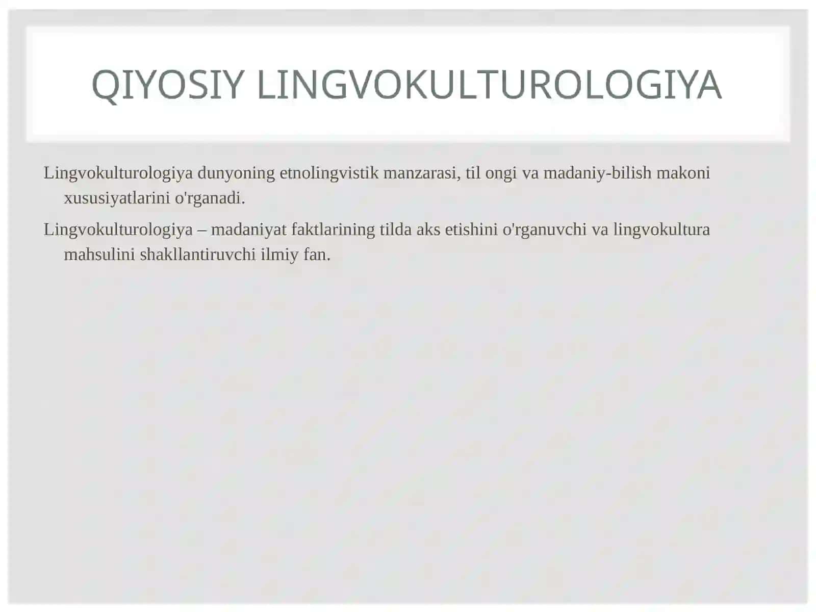 Tilshunoslik - Qiyosiy lingvomadaniyatshunoslik asoslari 2