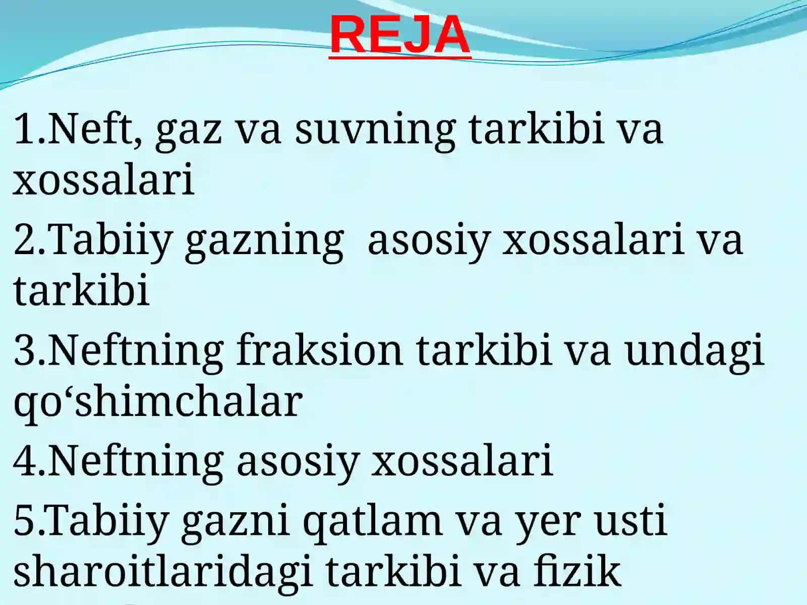 Neft, gaz va suvlarining fizik-kimyoviy xossalari 2