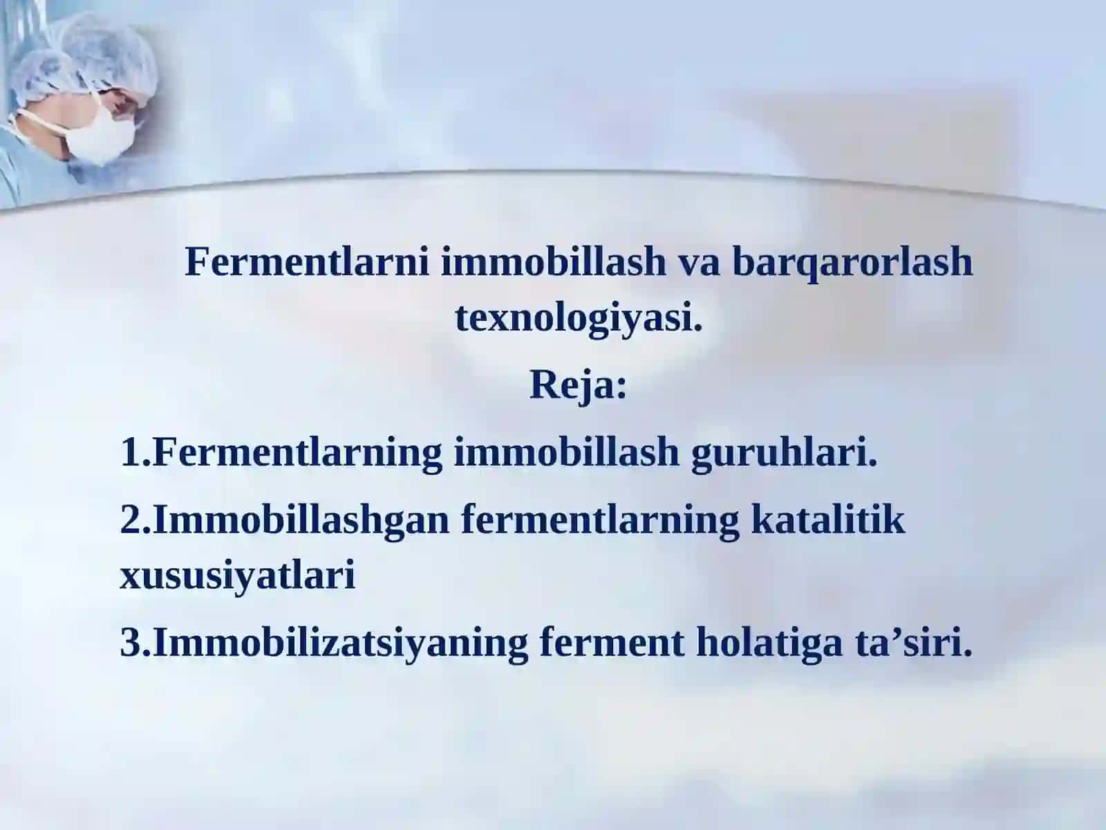Fermentlarni immobillash va barqarorlash texnologiyasi 2