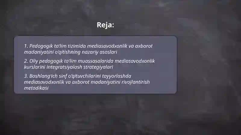 Pedogogik ta‘lim tizimida mediasavodxonlik va axborot madaniyati 2