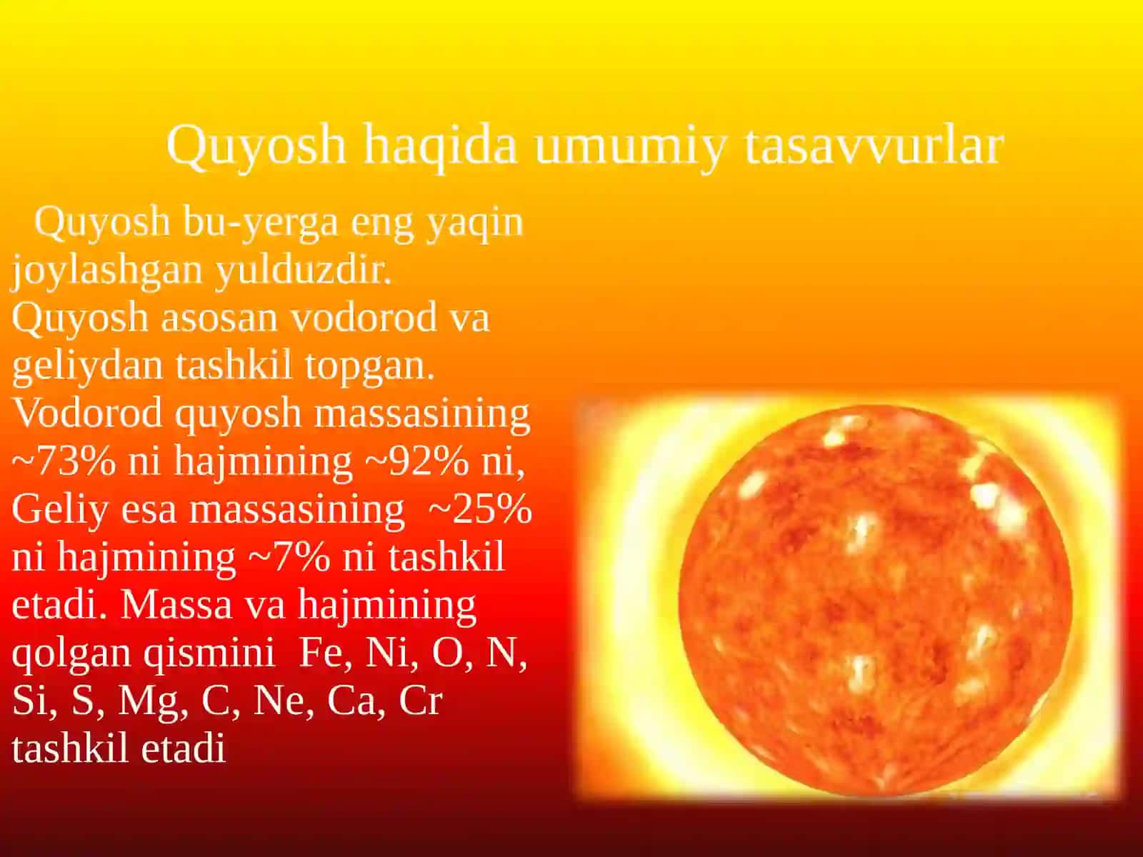 Quyoshsistemasi.Quyoshaktivligi.Yertipidagivagigantsayyoralar 2