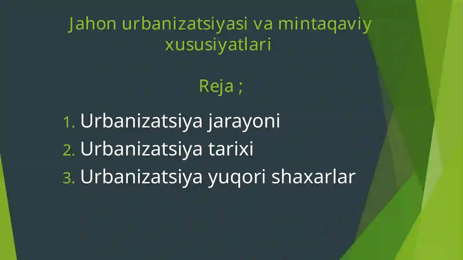 Shaharlar urbanizatsiyasi 2