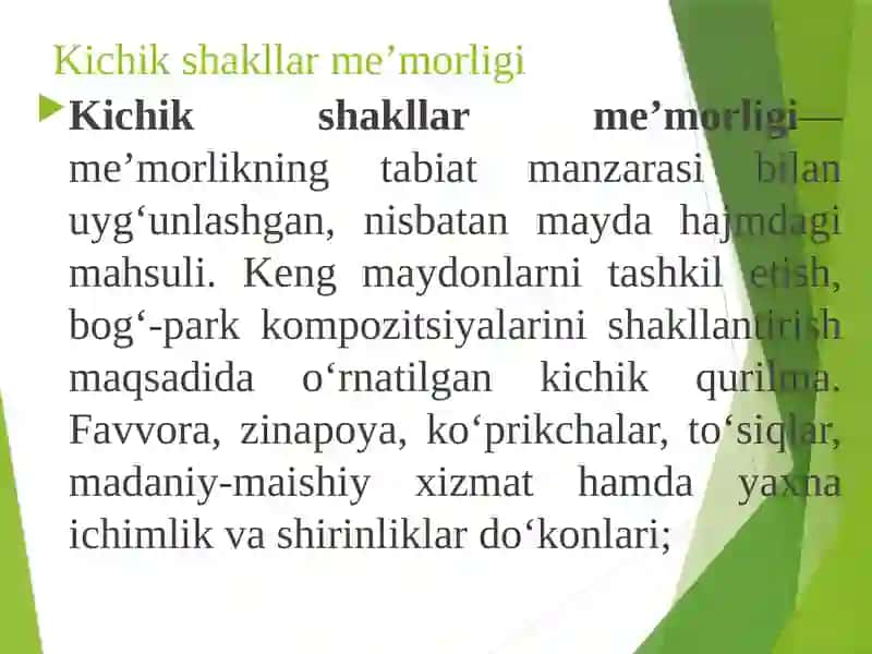 Mehmonxona landshaftini yaratishda kichik me’moriy shakllar. 2