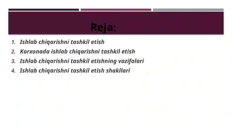 Ishlabchiqarishni tashkilotlash 2