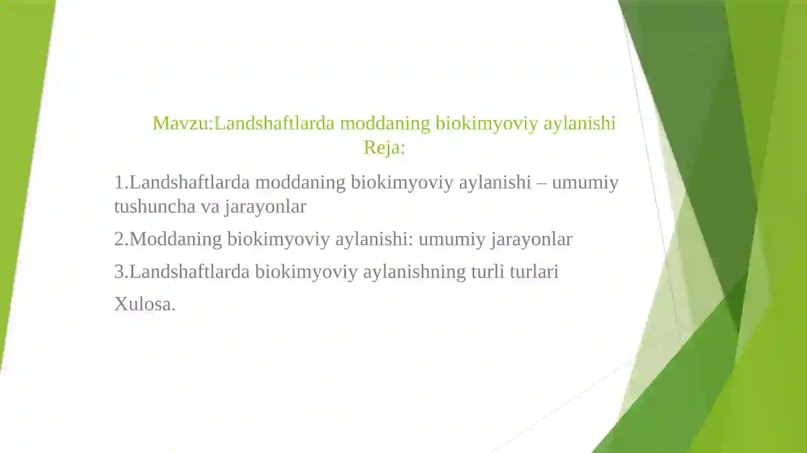 Landshaftlardagi moddaning biokimyoviy aylanishi 2