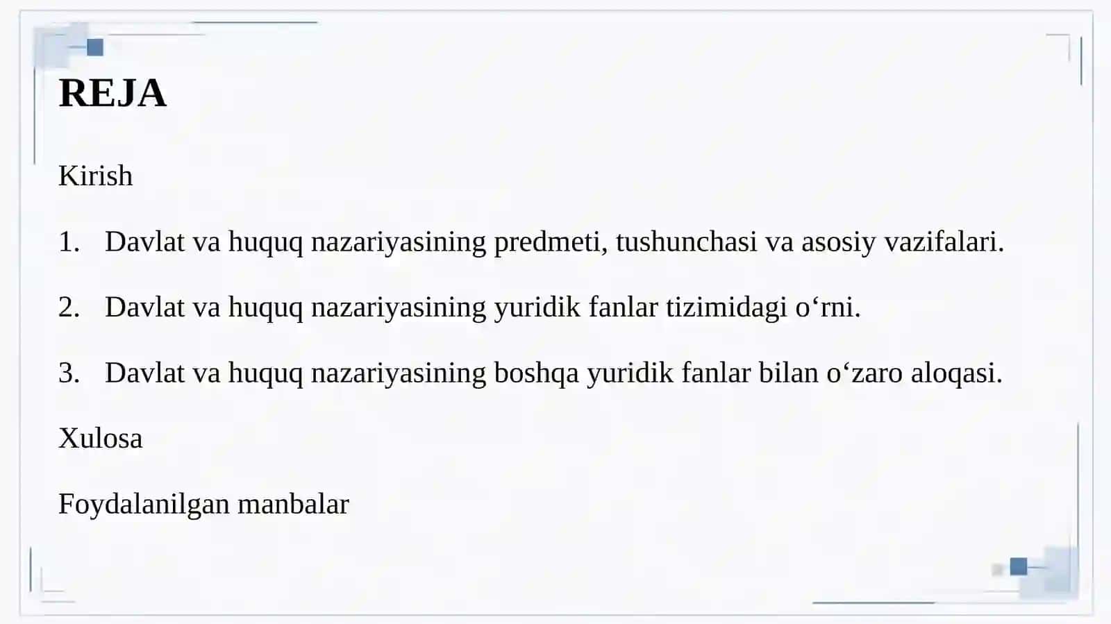 Davlatvahuquq nazariyasi–yuridik fanlar tizimida 2