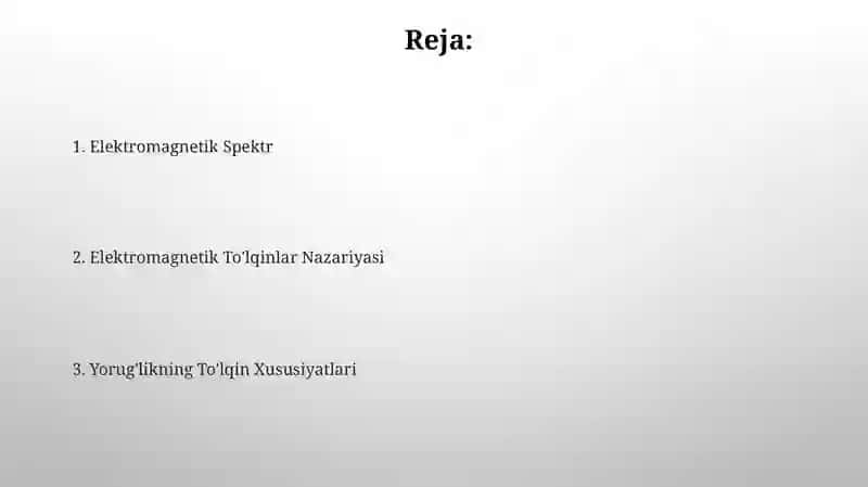 Yorugʻlikning elektromagnit toʻlqin nazariyasi 2