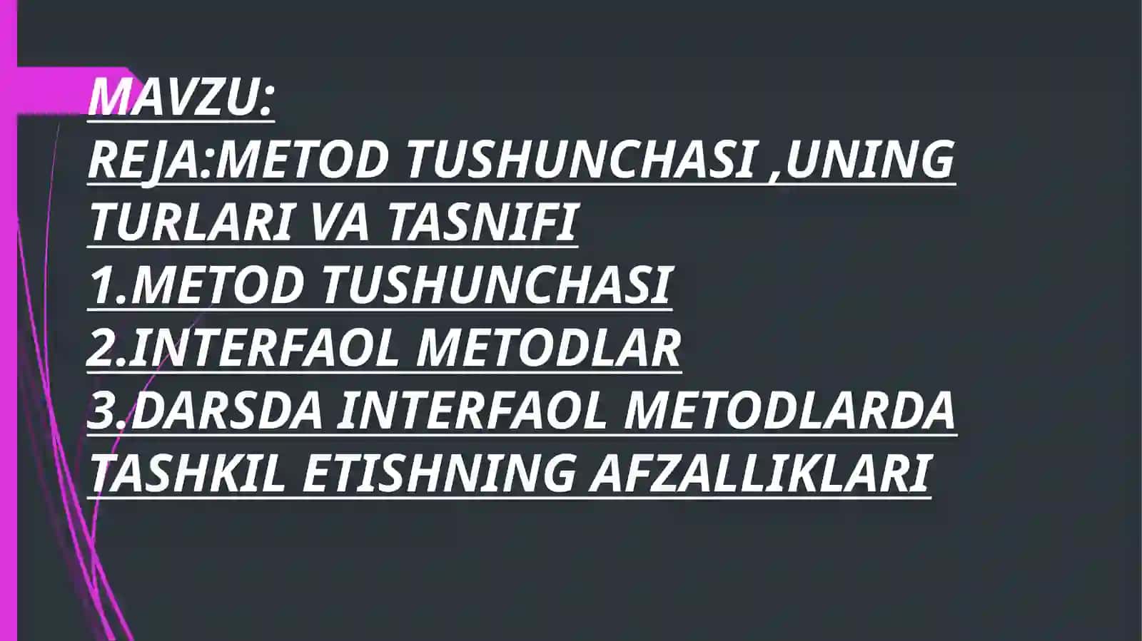 Metod Tushunchasi, uning turari va tasnifi 2