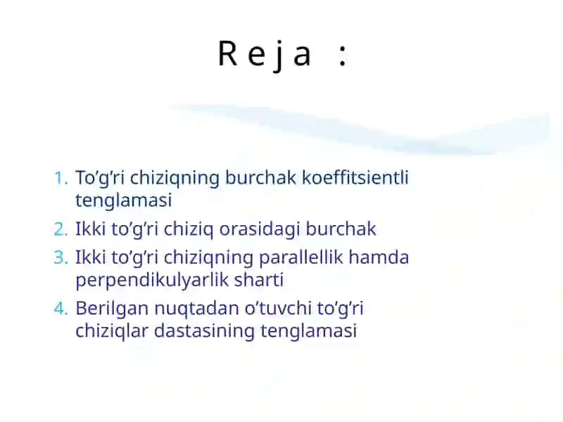 Tekislikda to'g'ri chiziq tenglamalari. Ikki to'g'ri chiziq orasidagi burchak. Parallelik va perpendikulyorlik shartlari 2