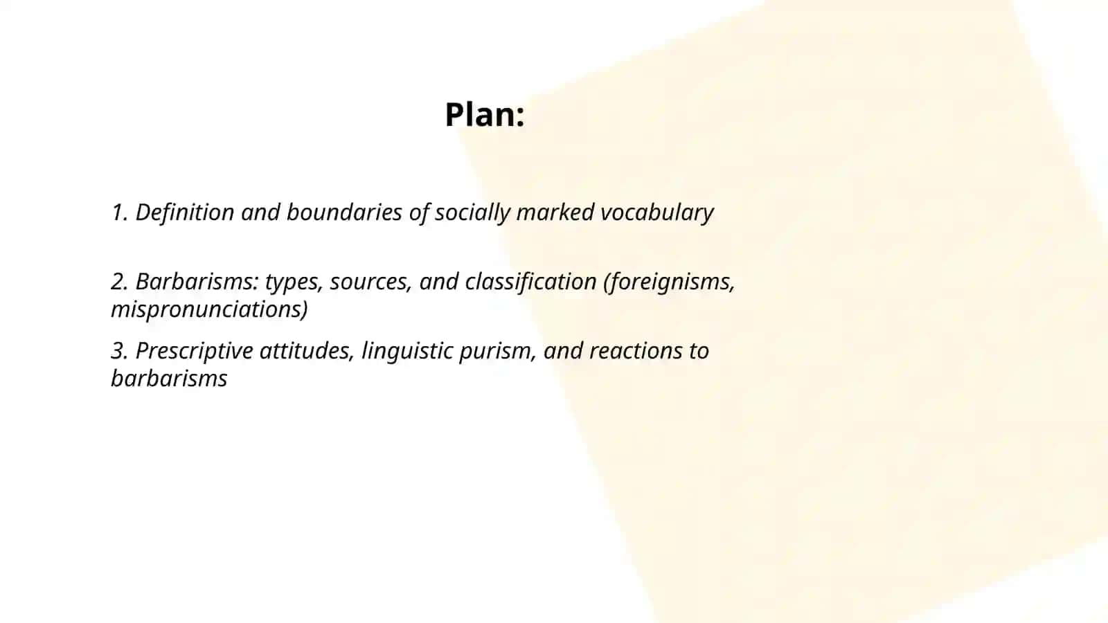 SOCIALLY MARKED VOCABULARY: BARBARISMS, JARGON, SLANG, EUPHEMISM, AND TABOO 2
