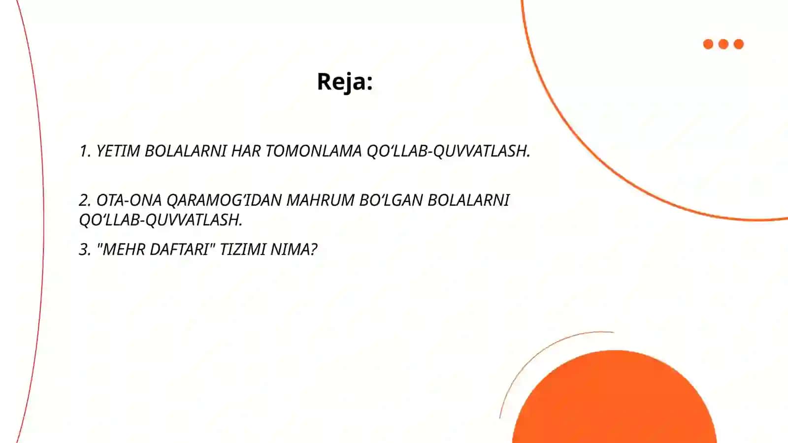 YETIM BOLALAR VA OTA-ONA QARAMOG‘IDAN MAHRUM BO‘LGAN BOLALARNI HAR TOMONLAMA QO‘LLAB-QUVVATLASHGA QARATILGAN “MEHR DAFTARI” TIZIMINI JORIY ETISH CHORA-TADBIRLARI TO‘G‘RISIDA 2