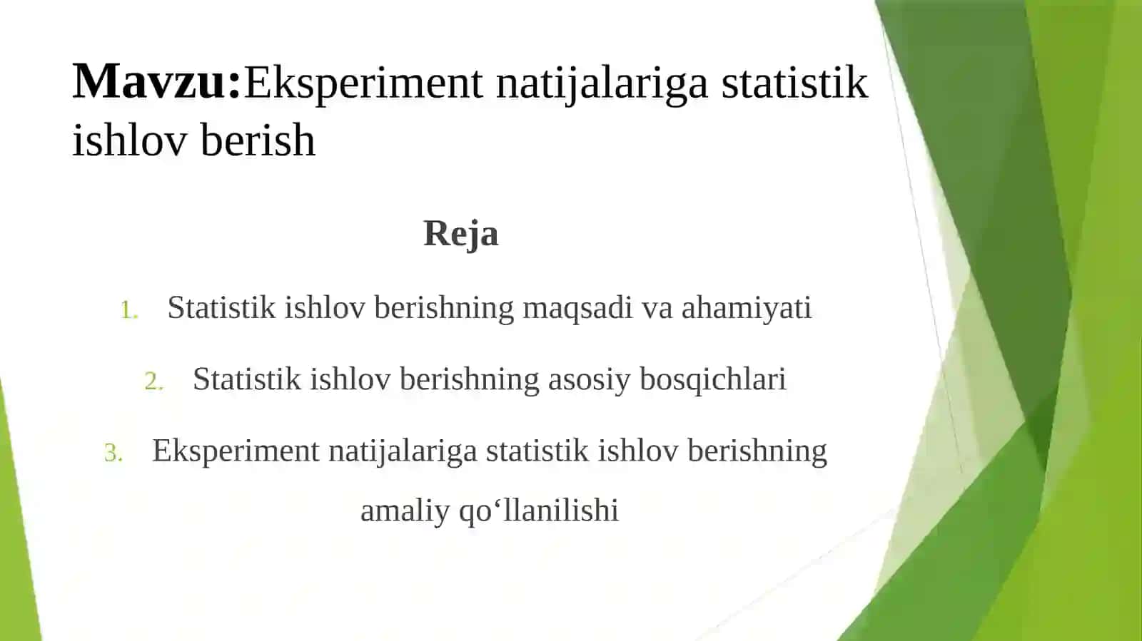 Eksperiment natijalariga statistik ishlov berish 2