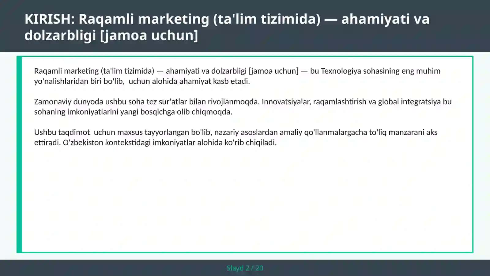 Raqamli marketing (ta'lim tizimida) — ahamiyati va dolzarbligi [jamoa uchun] 2