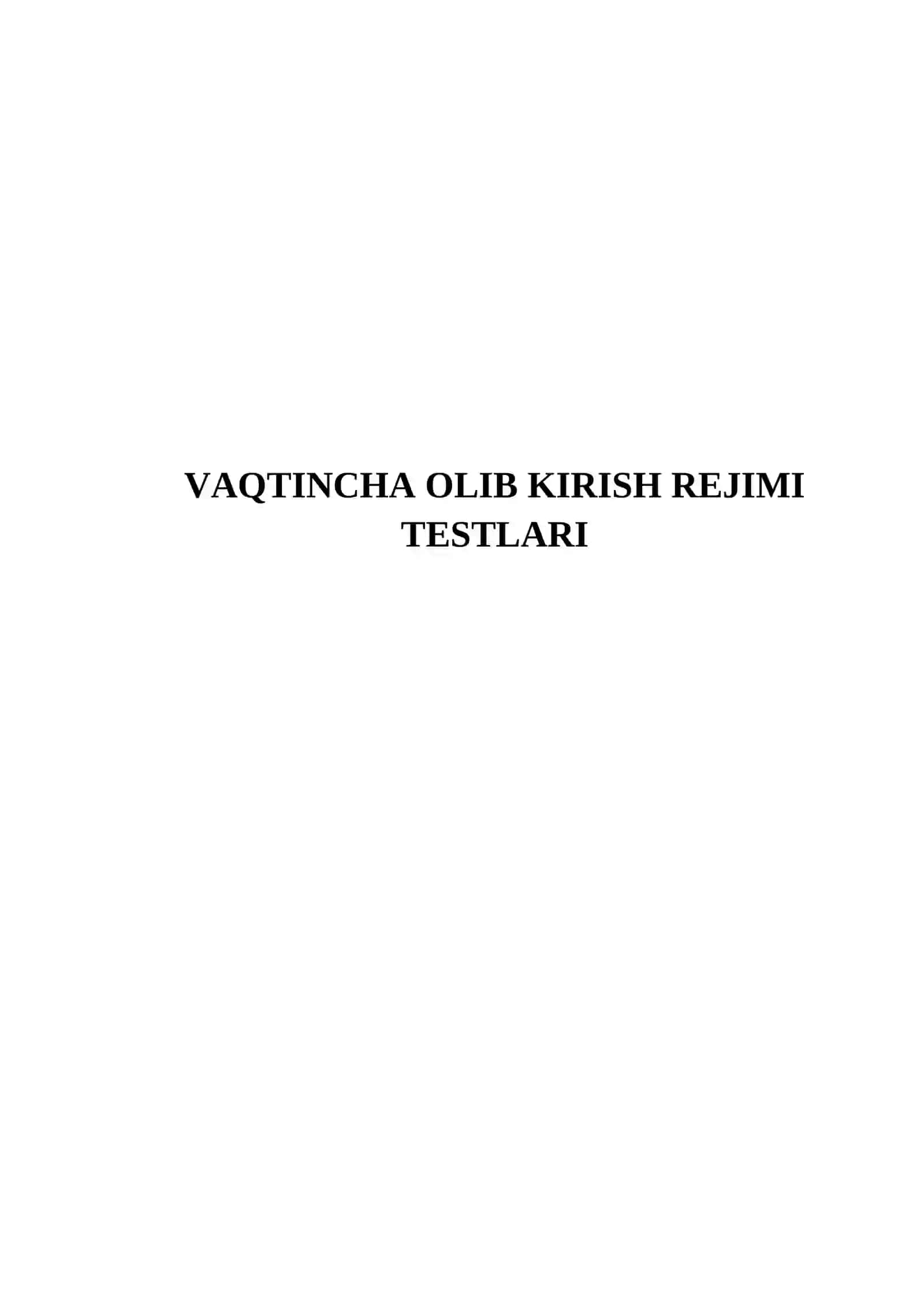 VAQTINCHA OLIB KIRISH REJIMI TESTLARI 2