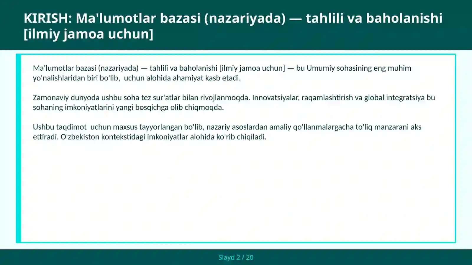 Ma'lumotlar bazasi (nazariyada) — tahlili va baholanishi [ilmiy jamoa uchun] 2