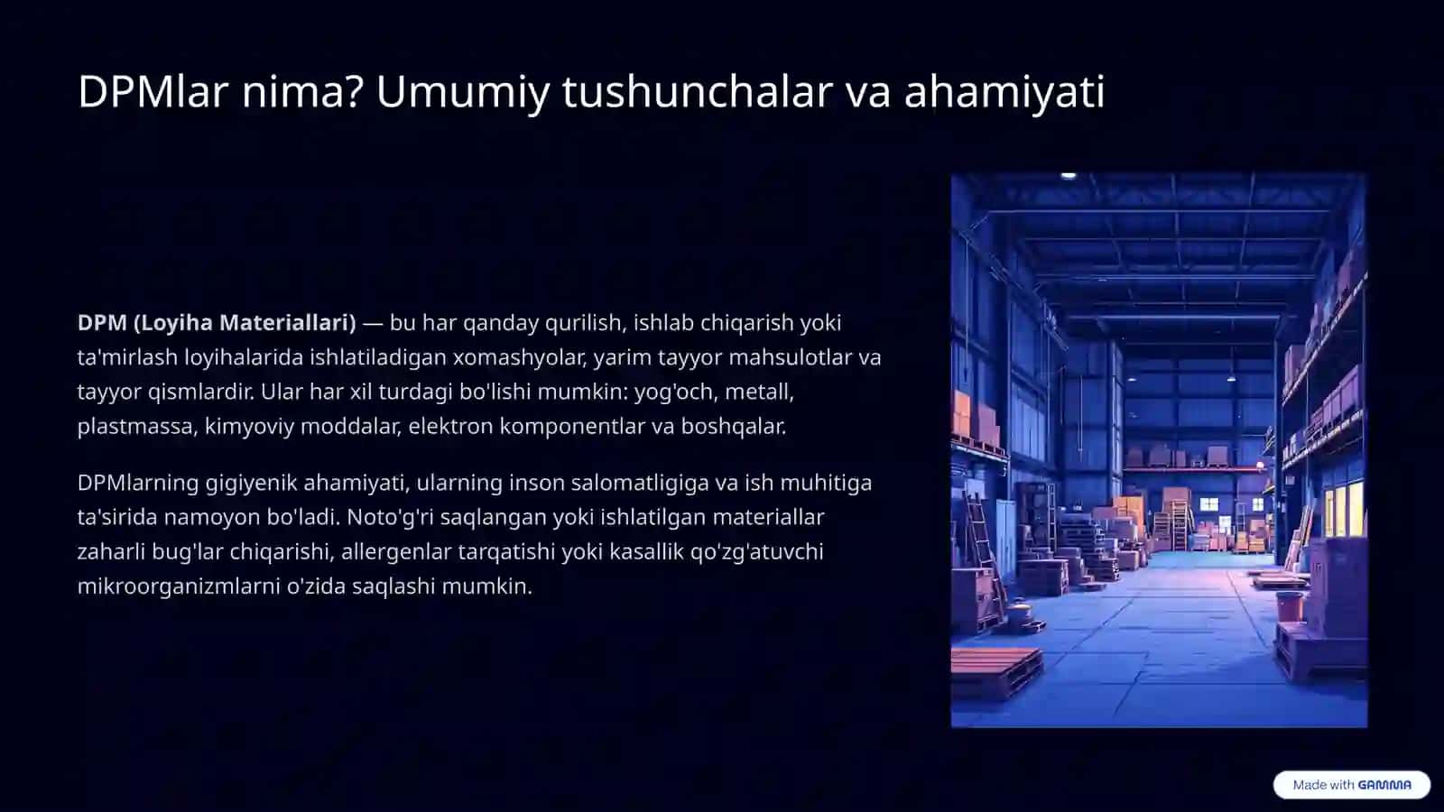 Loyiha materiallari boʻyicha DPMlarda gigiyenik ahamiyati 2