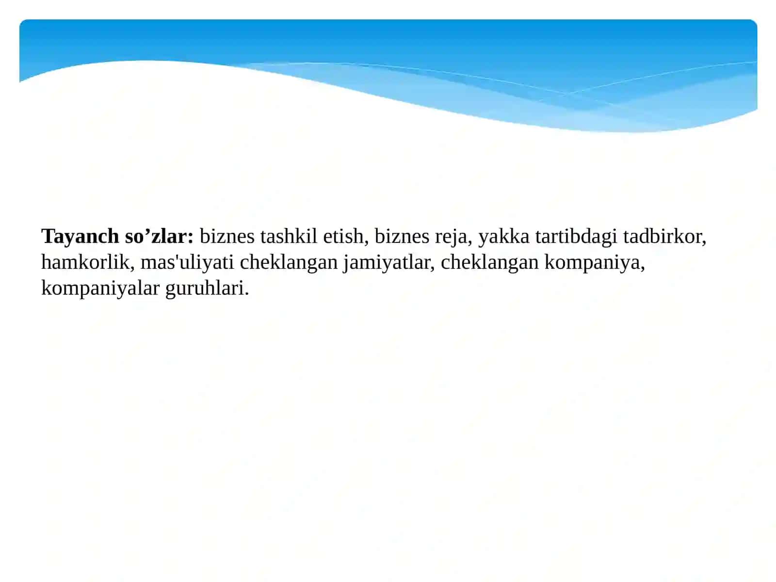 Tashkilot xo'jalik subyekt tushunchalari. Biznesni tashkil etish maqsadivavazifalari 2