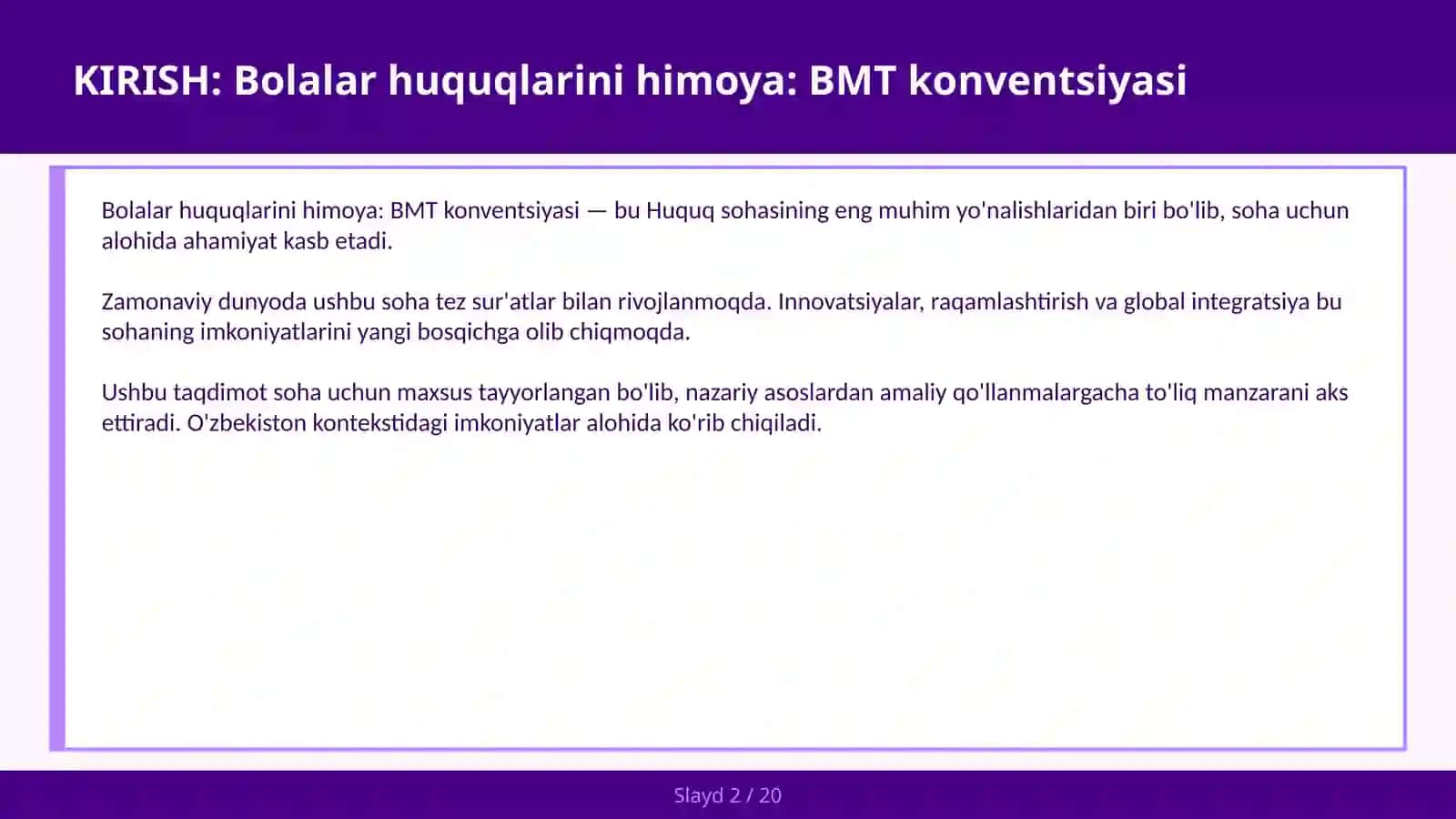 Bolalar huquqlarini himoya: BMT konventsiyasi 2