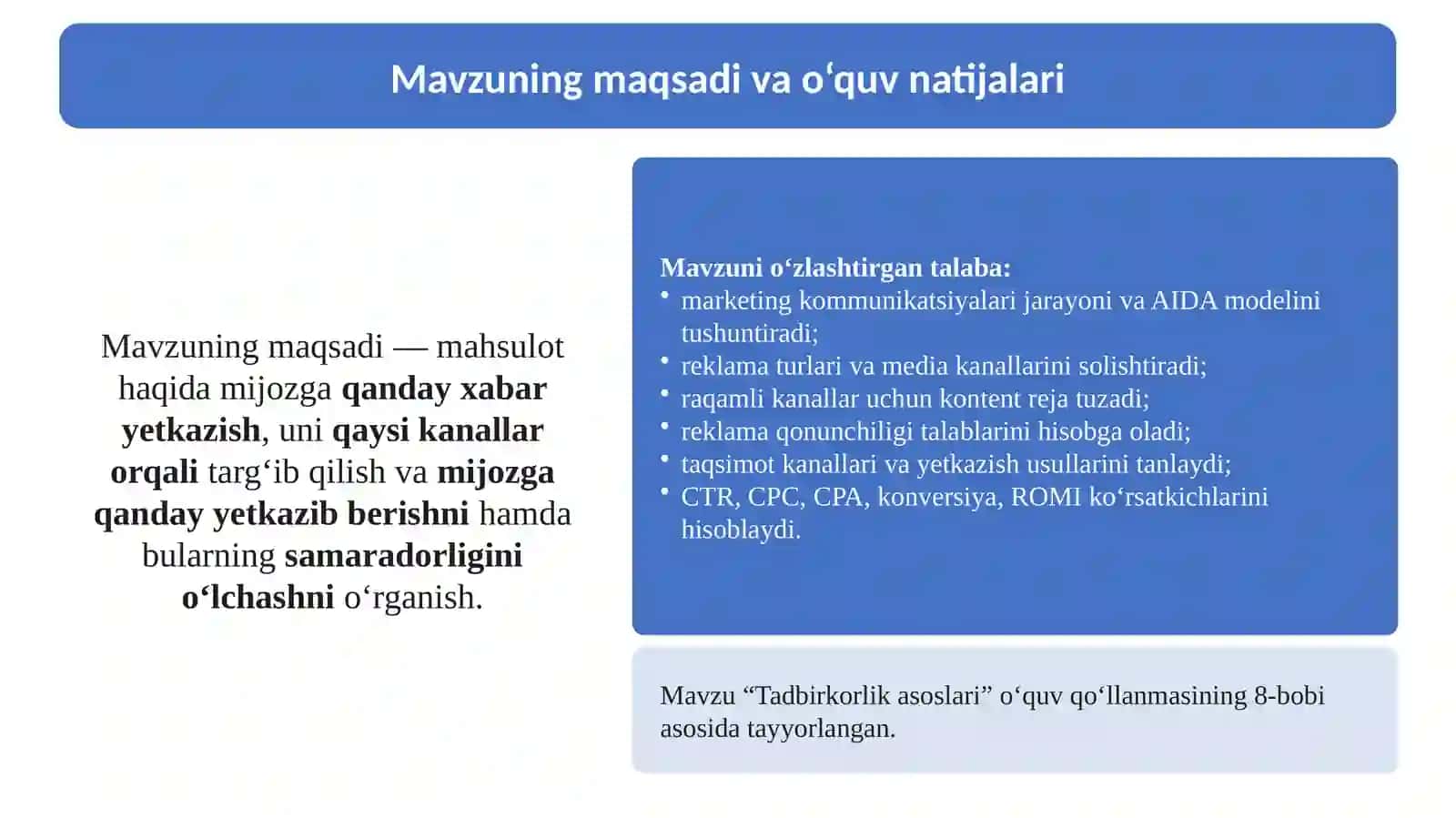 8-Mavzu. Mahsulotni reklama qilish va mijozga yetkazish. Tadbirkorlik asoslari 2