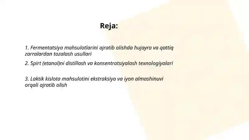 Fermentlanish jarayonining oxirgi mahsulotlarini ajralib olish 2