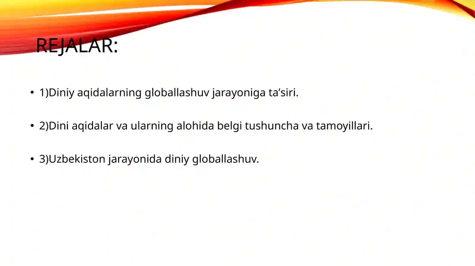 GLOBALLASHUV JARAYONIDAGI DINIY AQIDALAR VA YO’NALISHLAR 2
