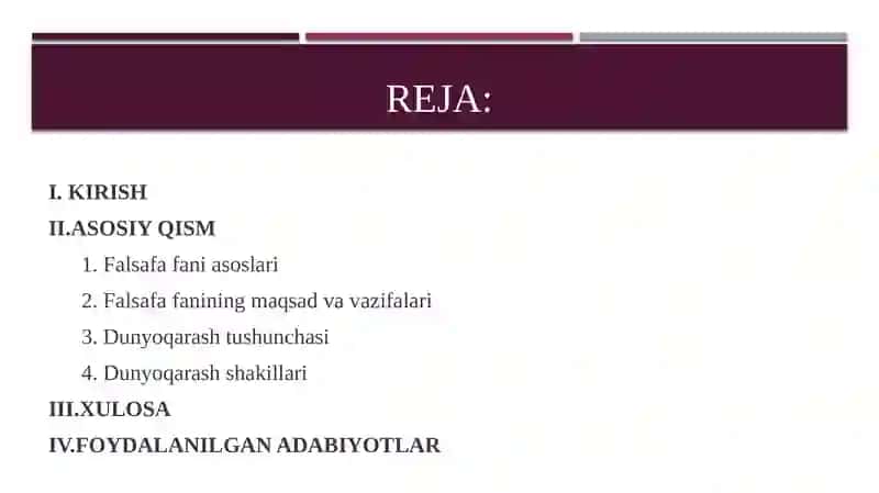 FALSAFA FANI ASOSLARI VA UNING MAQSAD VA VAZIFALARI DUNYOQARASH SHAKILLARI 2