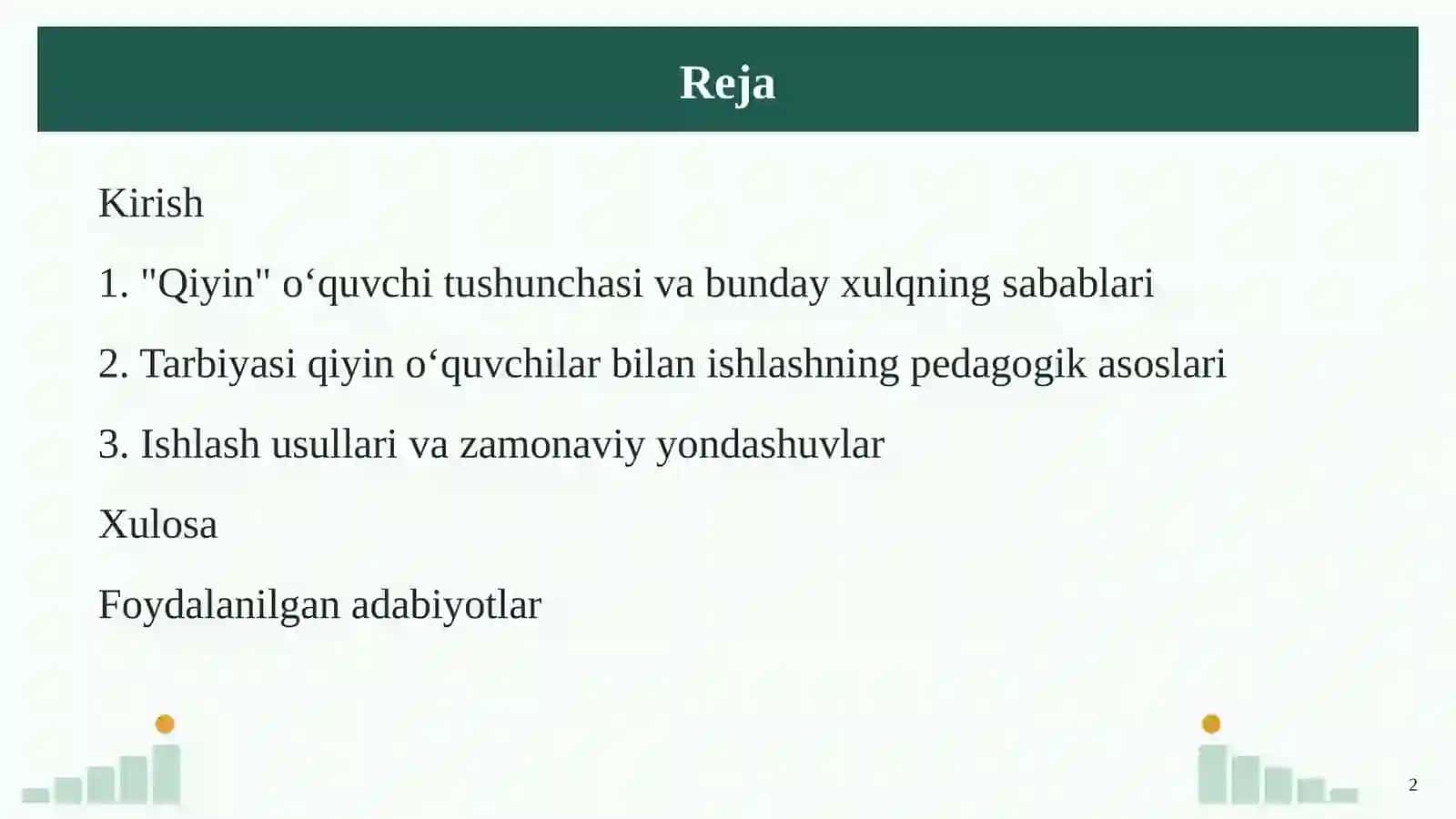 Tarbiyasi "qiyin" o‘quvchilar bilan ishlash usullari 2