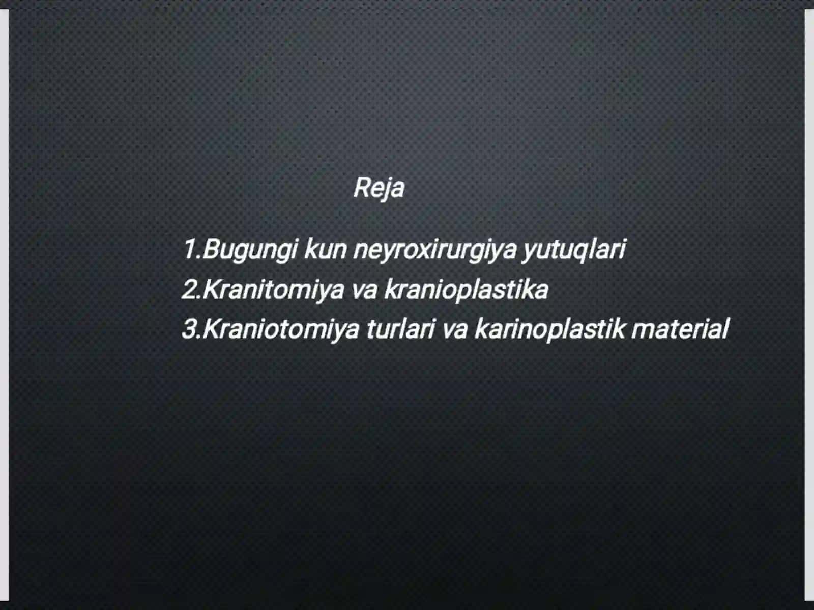 Neyroxirurgiyada qo'lgakiritilgan yutuqlar 2