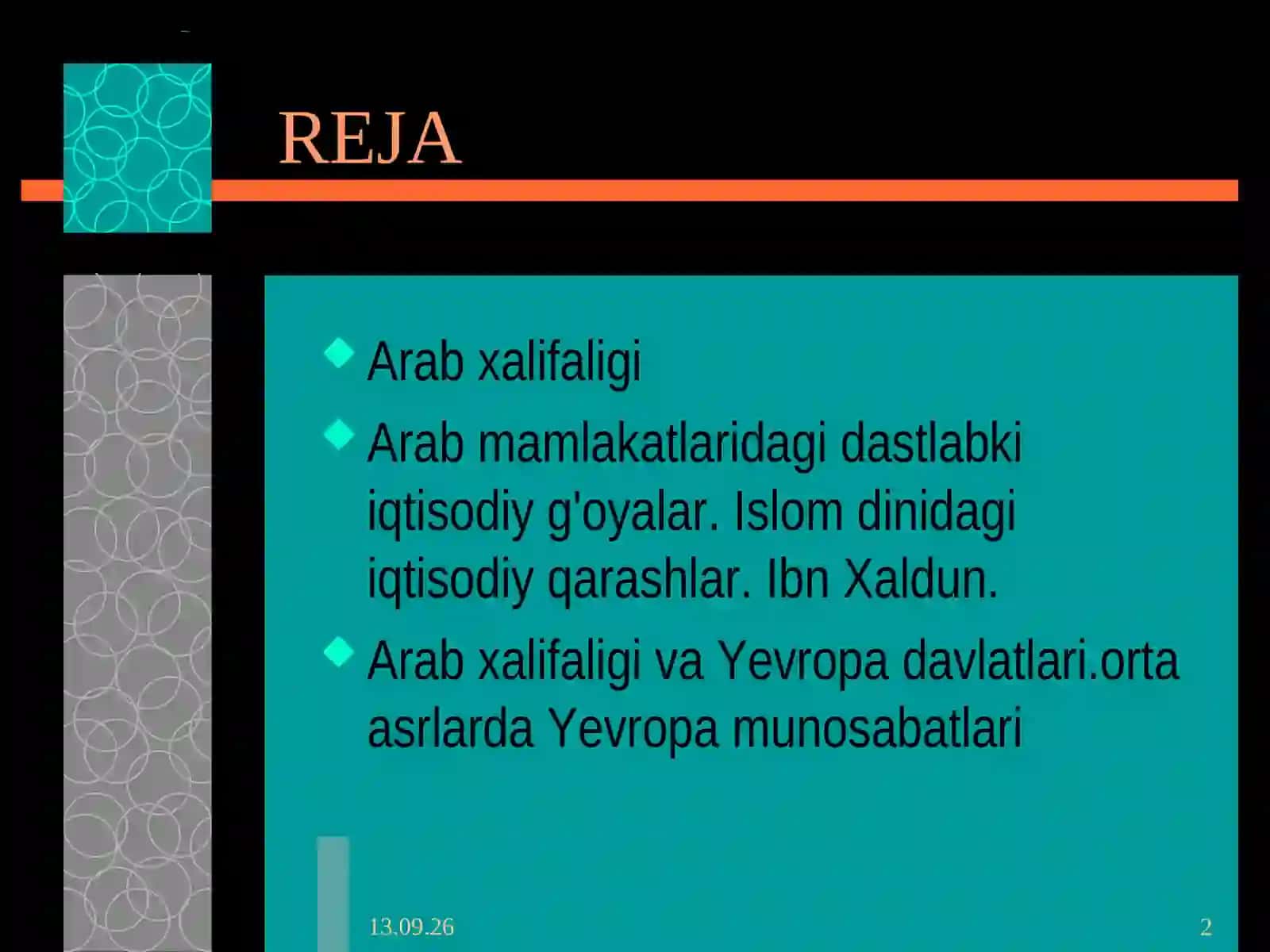 Arab xalifaligi va Yevropa davlatlari.orta asrlarda Yevropa munosabatlari 2