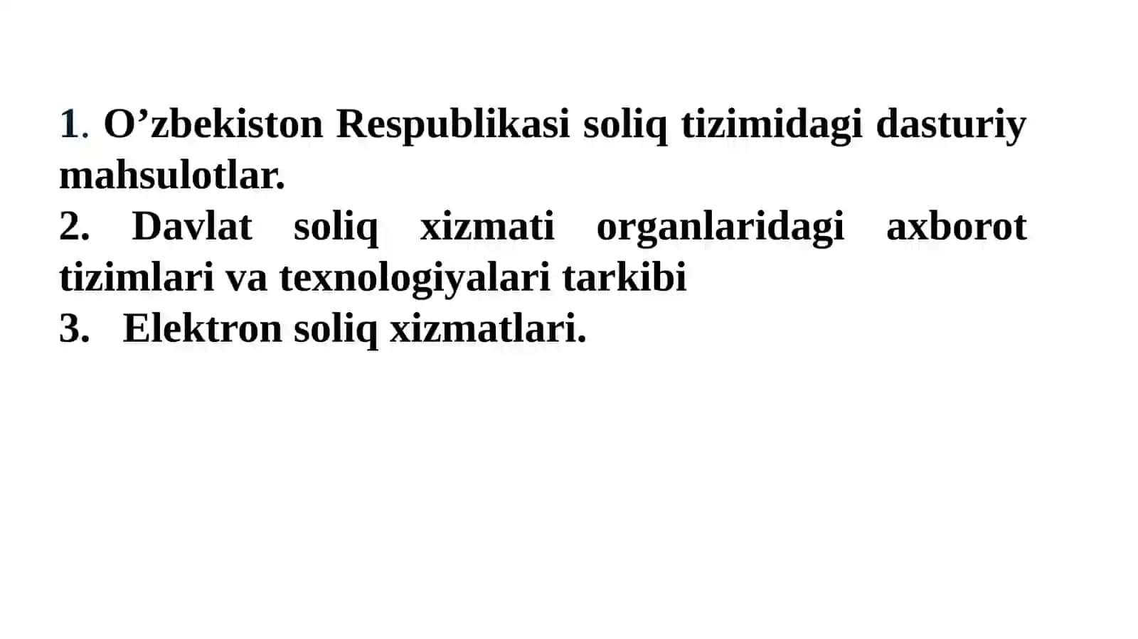Davlat soliq xizmati organlarida joriy etilgan dasturiy mahsullar hamda soliq to’lovchilarga ko’rsatiladigan davlat xizmatlar 2