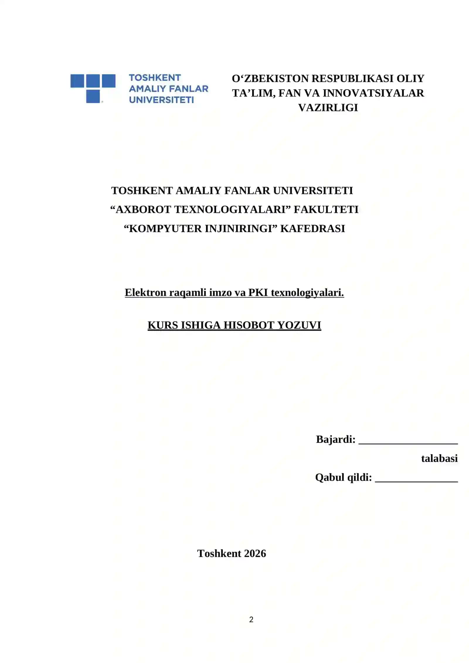 Mavzu: Elektron raqamli imzo va PKI texnologiyalari. 2