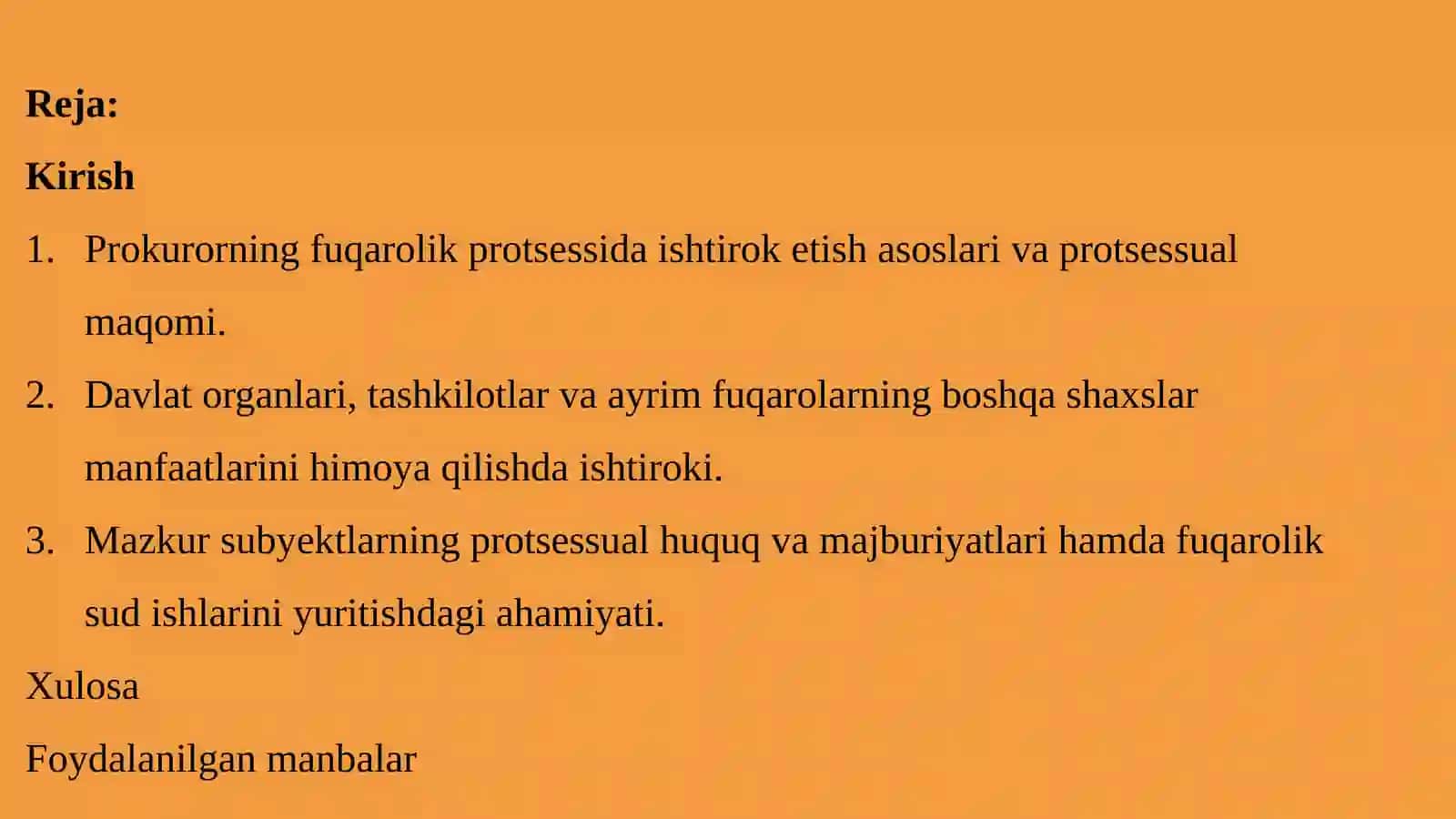 Prokuror, davlat organlari, tashkilotlar va ayrim fuqarolarning fuqarolik protsessida 2