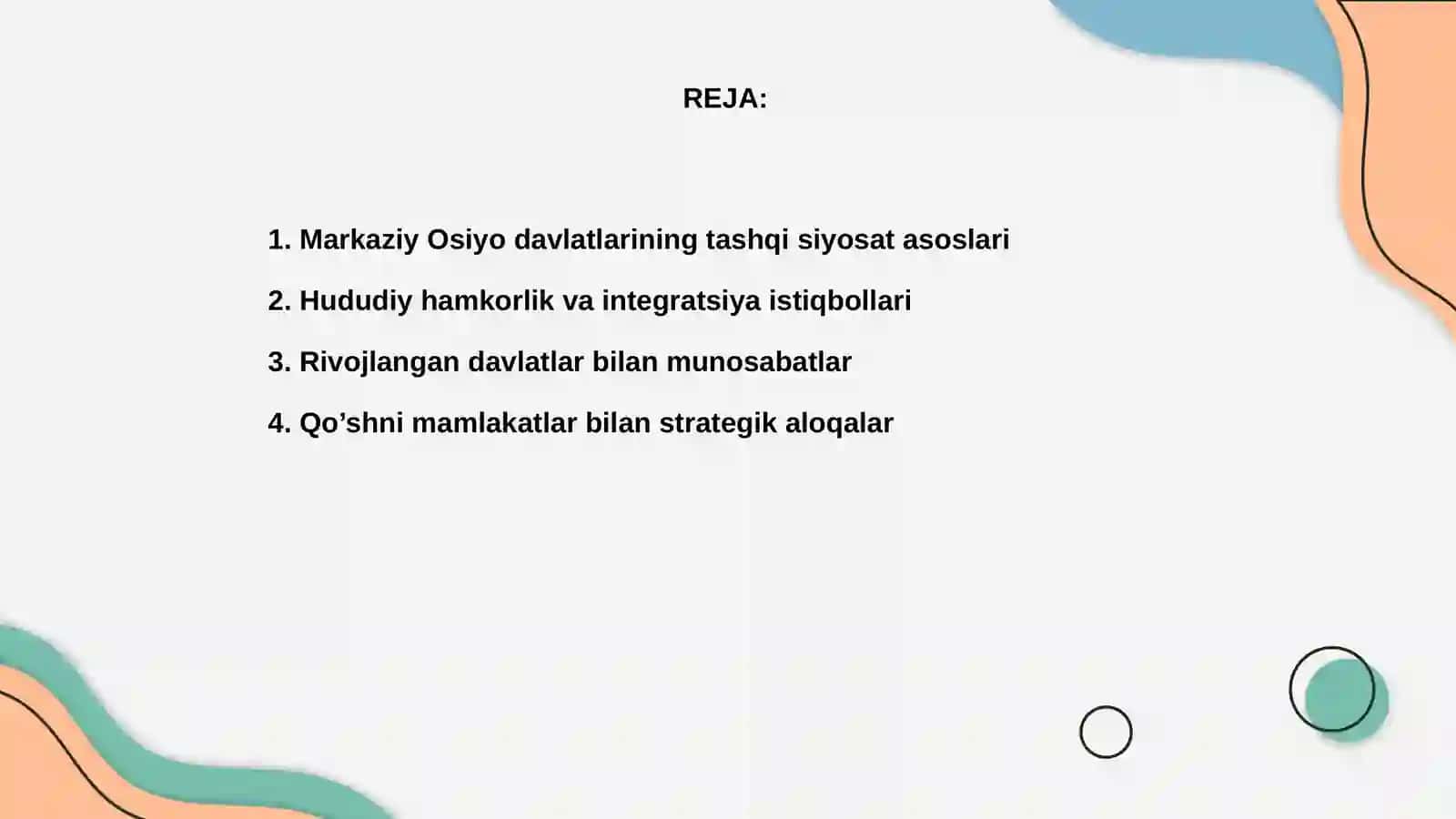Markaziy Osiyo davlatlarining tashqi siyosiy yo’nalishlari 2