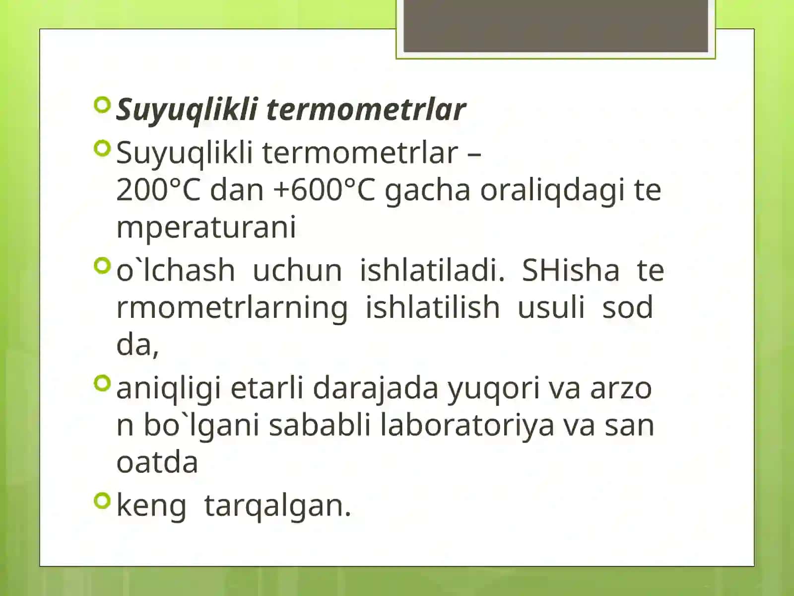 SUYUQLIK TERMOMETRLAR ULARNING ISHLASH PRINSIPI, SEZGIRLIGI, TUZILISHI VA QOLLANISH DOIRASI 2