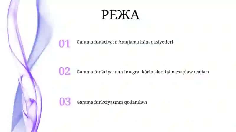 Gamma funkciyası: Anıqlama hám qásiyetleri 2